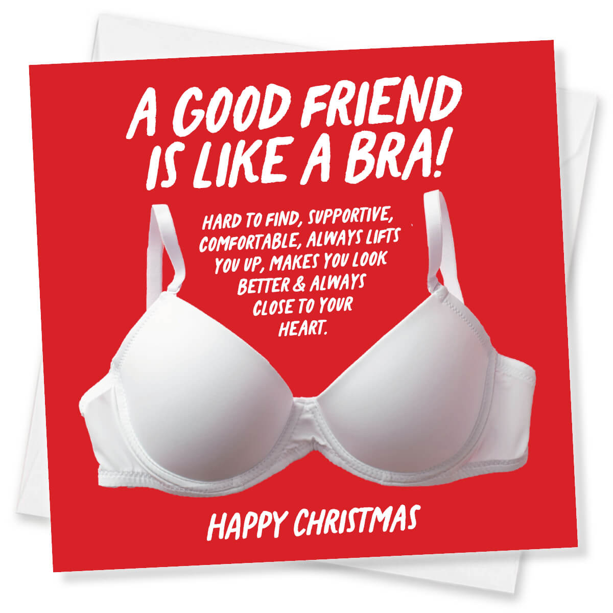 Funny Christmas Card for Women, “A Good Friend is Like a Bra”, Humorous Xmas Card for Friends