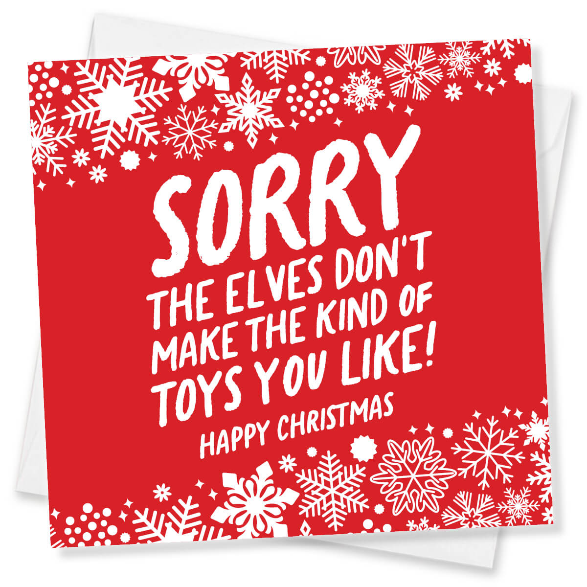 Funny Christmas Card – “Sorry, The Elves Don’t Make The Kind Of Toys You Like!” – Humorous Adult Xmas Card for Friends or Partner – Made in the UK by Punk Cards