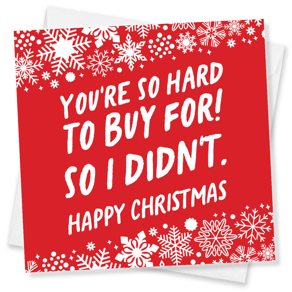 Funny Christmas Card, You’re So Hard to Buy For, Humorous Xmas Card for Friends & Family