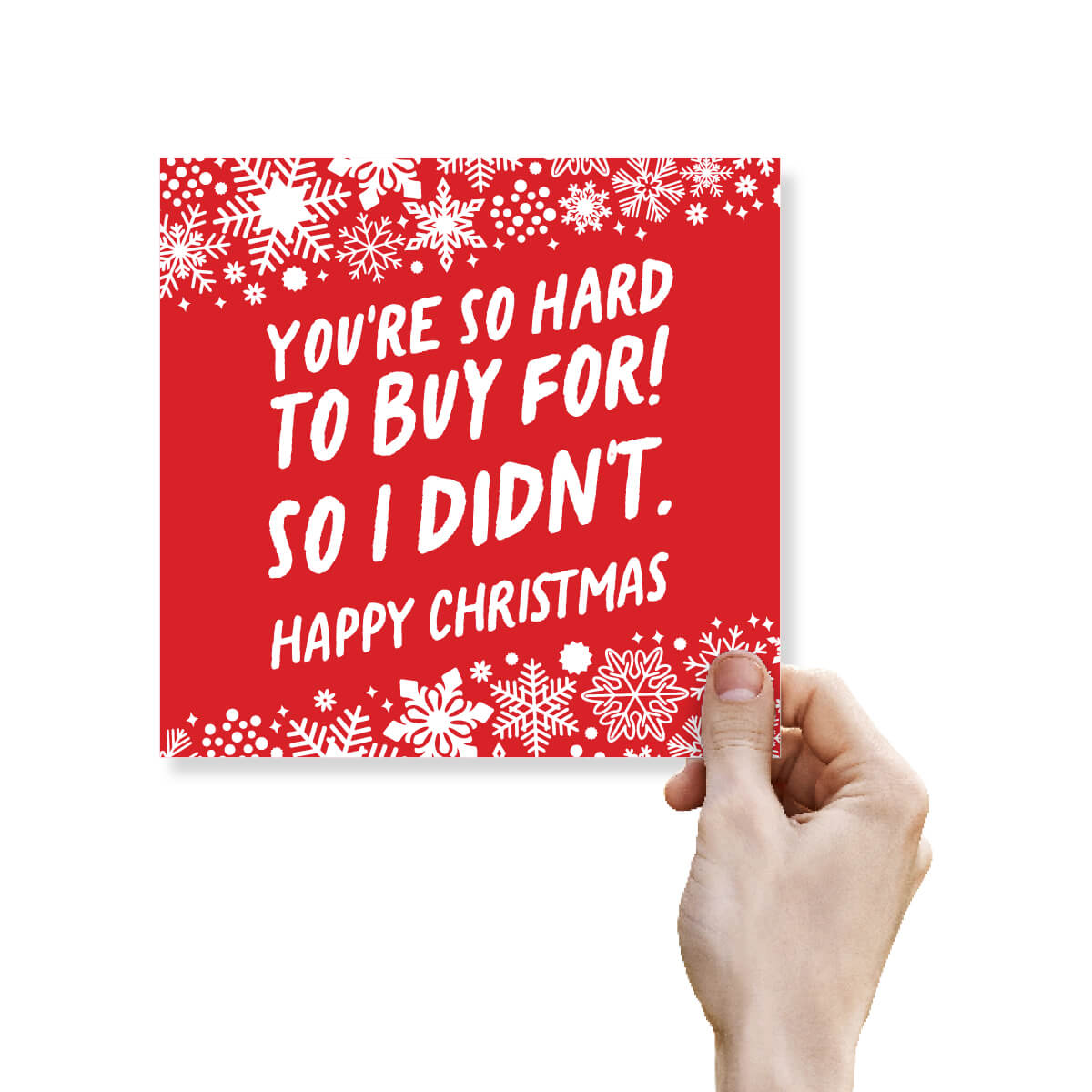 Funny Christmas Card, You’re So Hard to Buy For, Humorous Xmas Card for Friends & Family