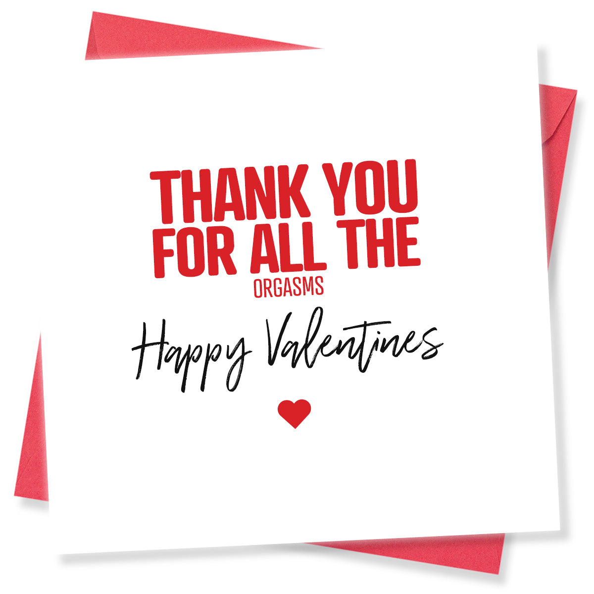 Funny Rude Valentine’s Day Card – “Thank You for All the Orgasms” – Naughty Valentine’s Card for Couples – Cheeky Adult Humour Card by Punk Cards
