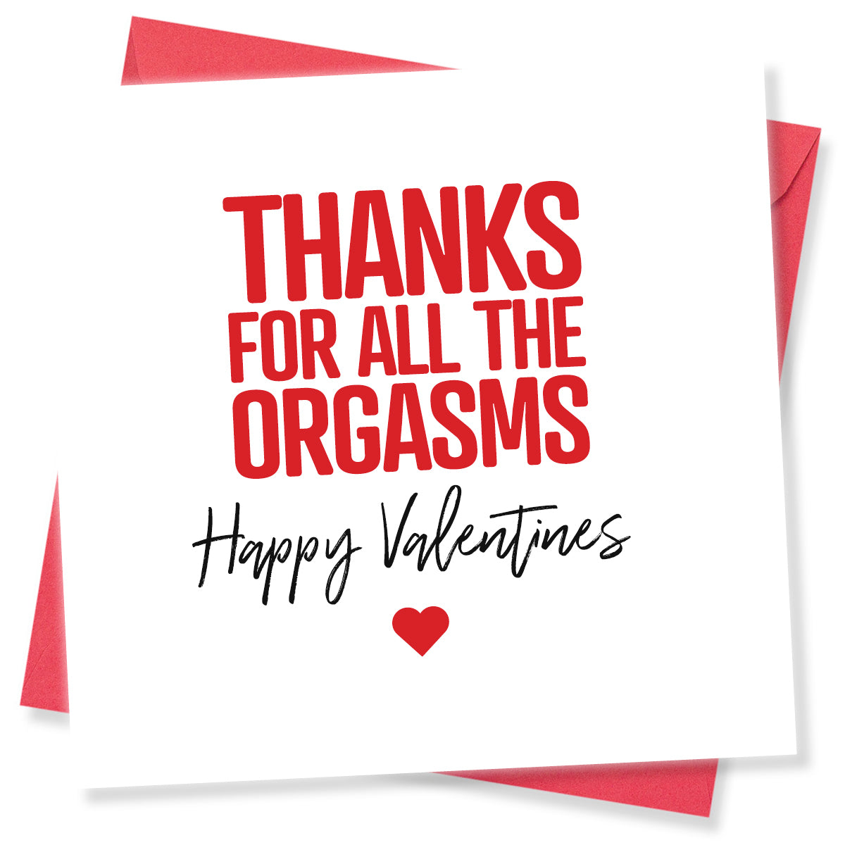 Funny Rude Valentine’s Day Card – “Thanks for All the Orgasms” – Naughty Valentine’s Card for Couples – Adult Humour Card by Punk Cards