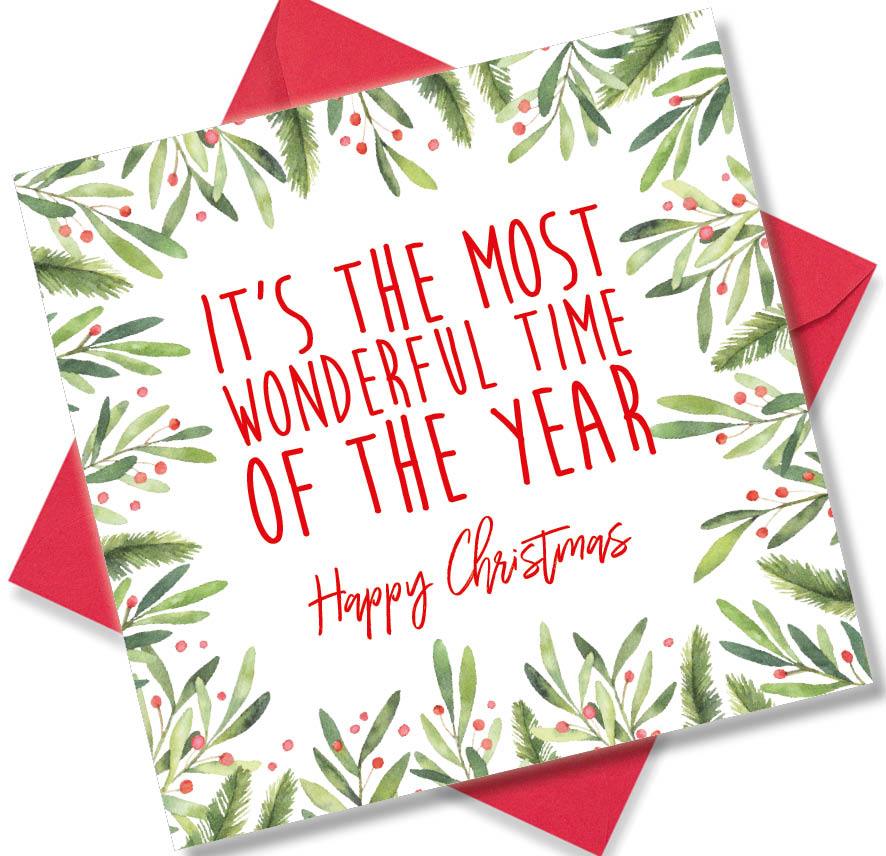Christmas Card saying It’s The Most Wonderful Time Of the Year Happy Christmas