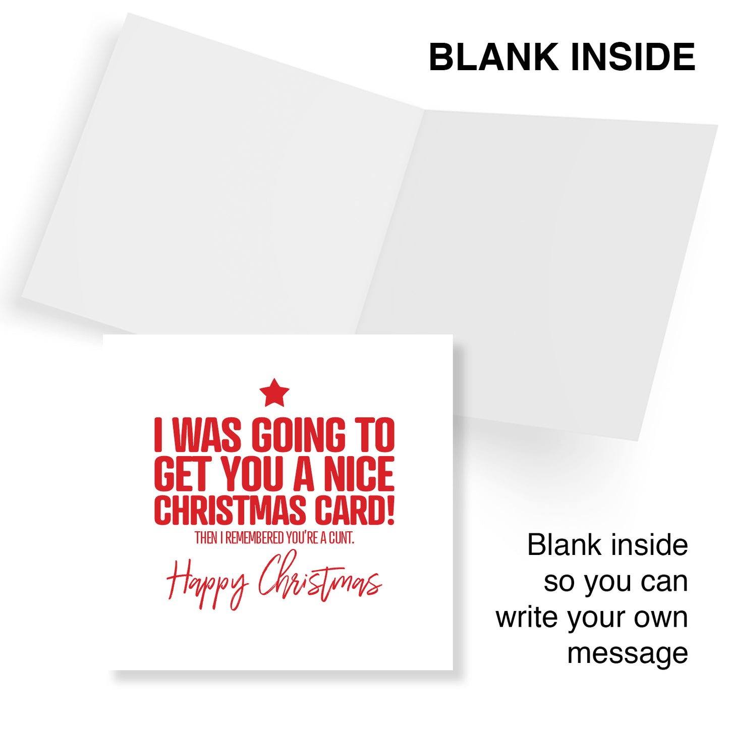 I Was Going To Get You A Nice Christmas Card
