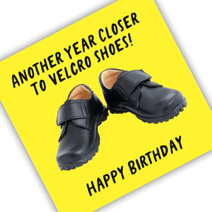 Another Year Closer to Velcro Shoes! Happy Birthday