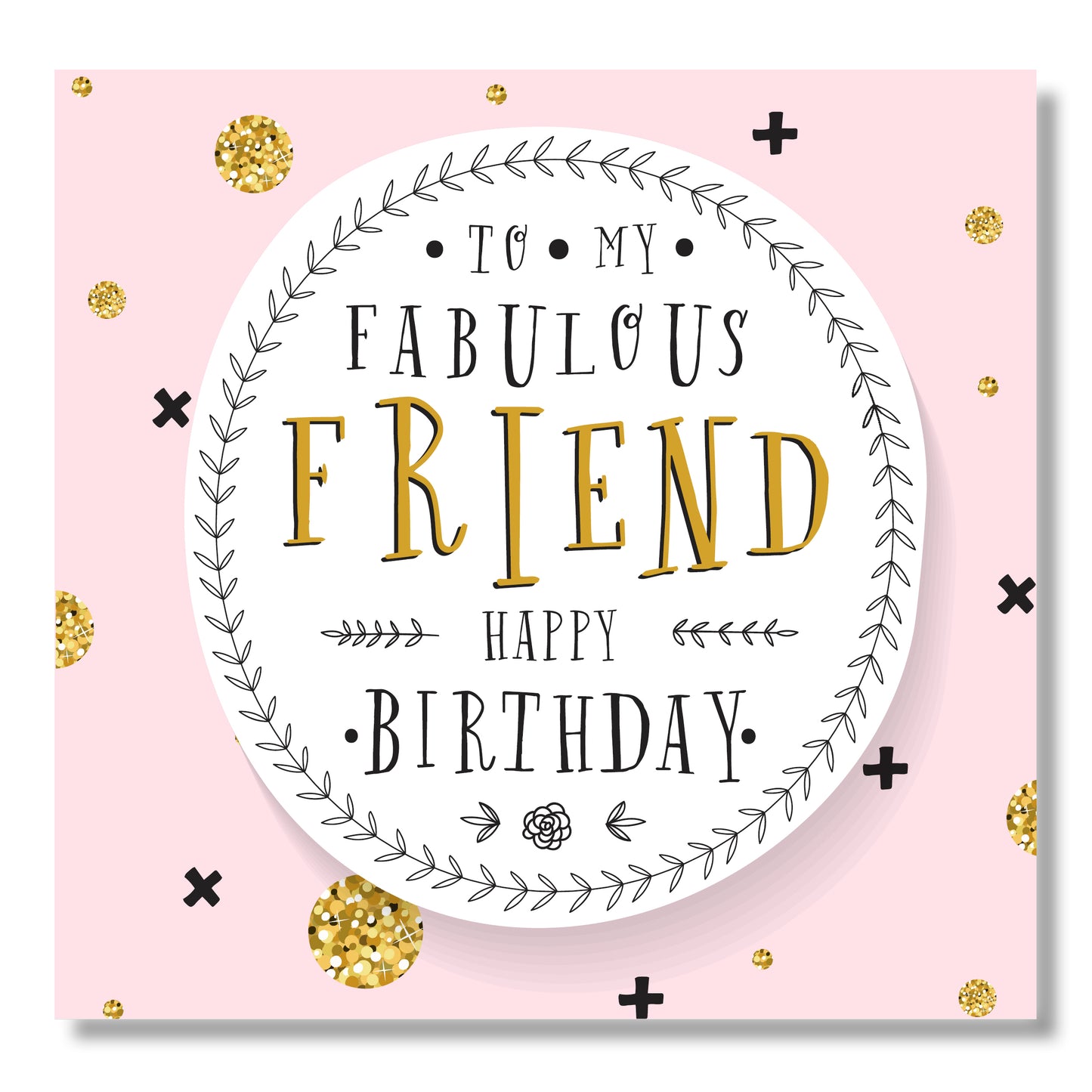 To My Fabulous Friend Happy Birthday