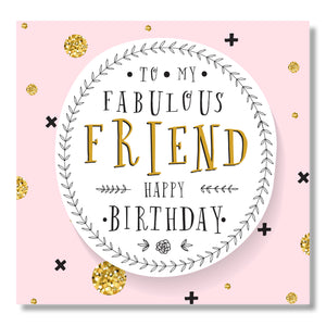 To My Fabulous Friend Happy Birthday