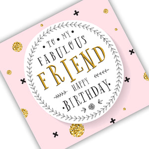 To My Fabulous Friend Happy Birthday