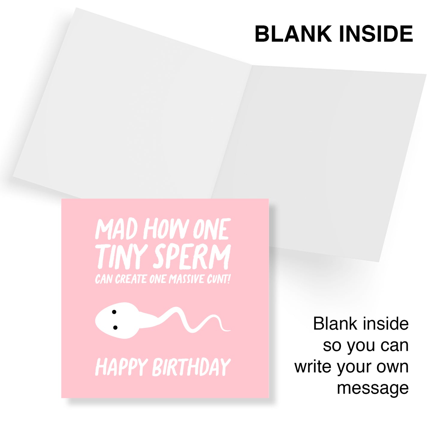 Funny Rude Birthday Card – Mad how one tiny sperm can create