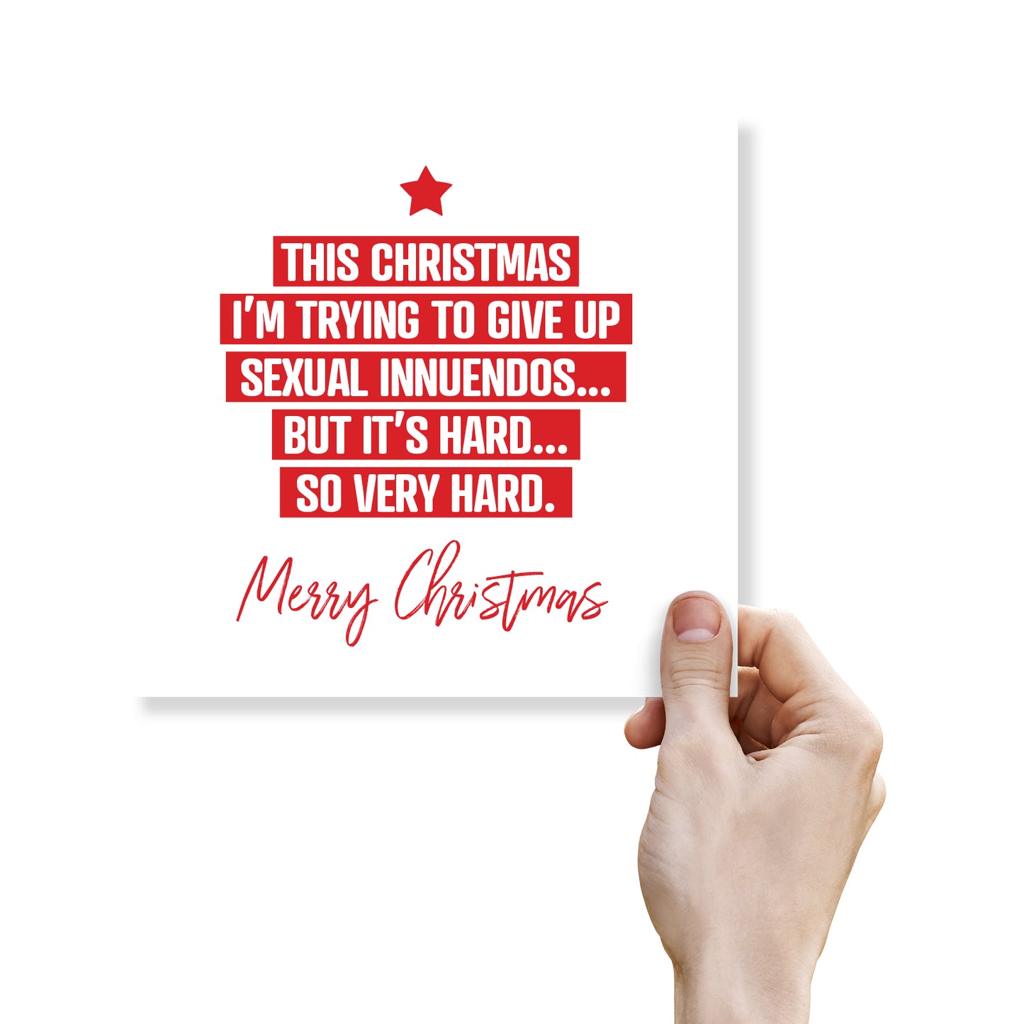 Rude Christmas Card – This Christmas I’m Trying To Give Up Sexual Innuendos