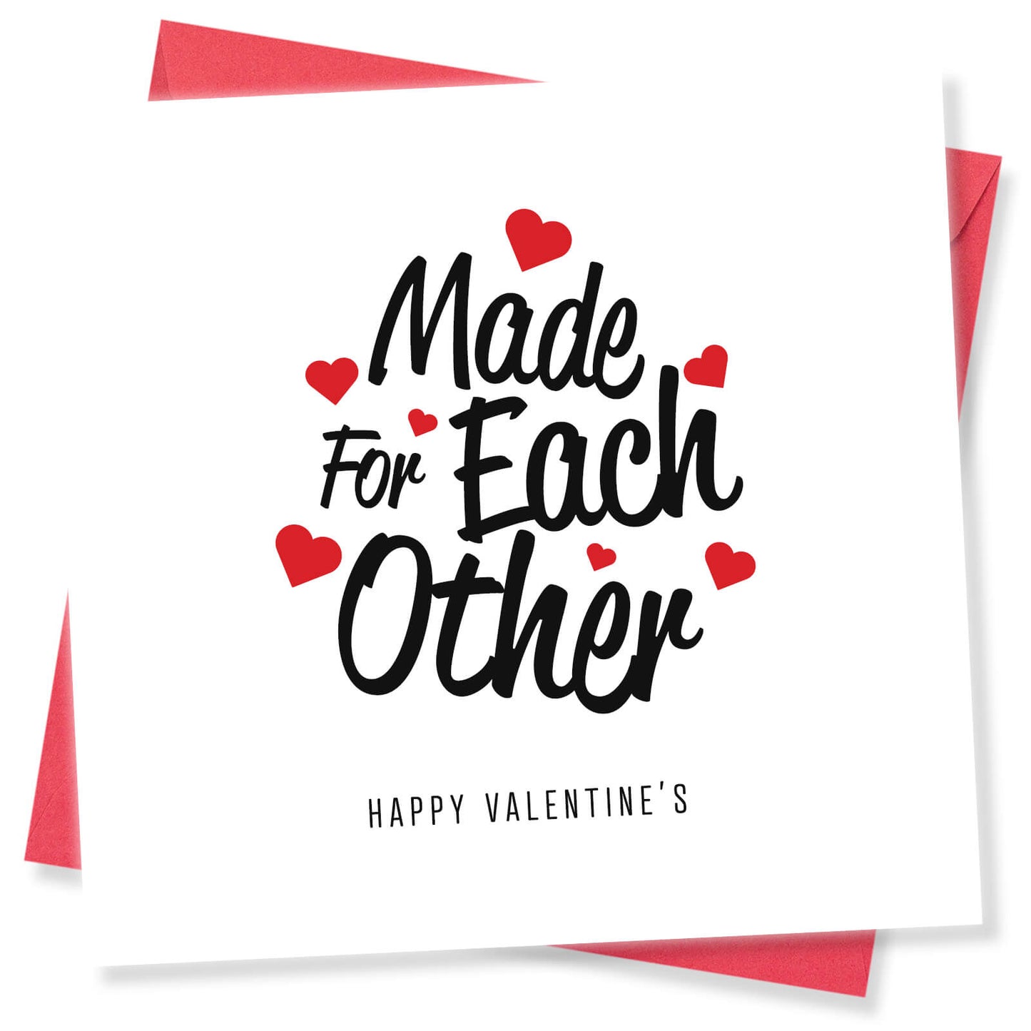 Romantic Valentines Day Card – Made for Each Other Valentine's Card - Romantic Heart Design