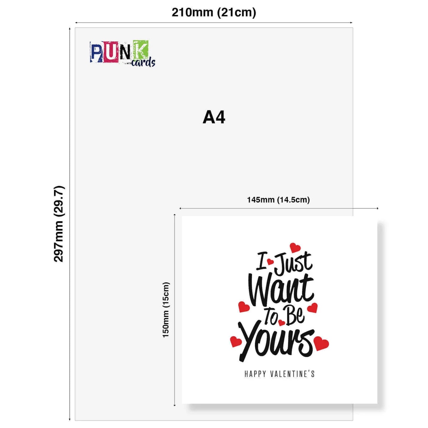 Funny Valentine's greeting card with 'I Just Want to Be Yours' text, red hearts, size comparison to A4