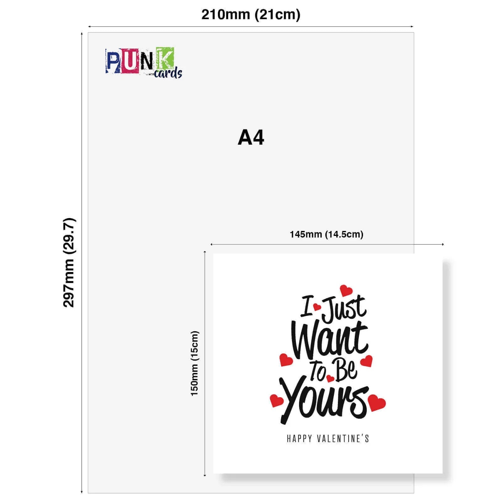 Funny Valentine's greeting card with 'I Just Want to Be Yours' text, red hearts, size comparison to A4