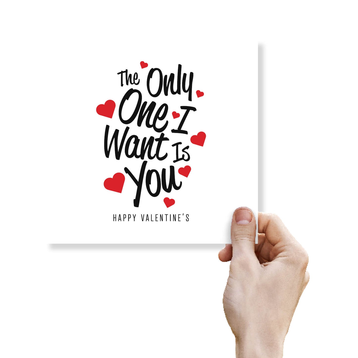 Romantic Valentines Day Card – The Only One I Want Is You Valentine's Day Card - Romantic Message