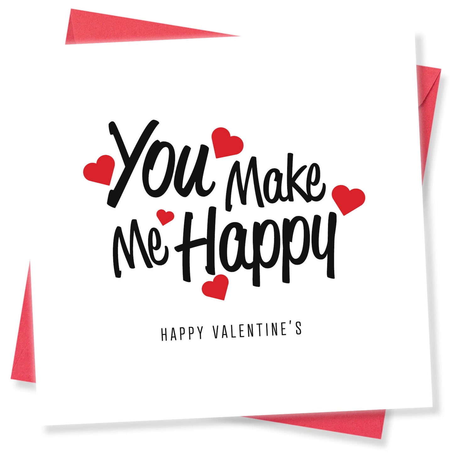 Romantic Valentines Day Card – You Make Me Happy Valentine's Day Card - Sweet and Loving