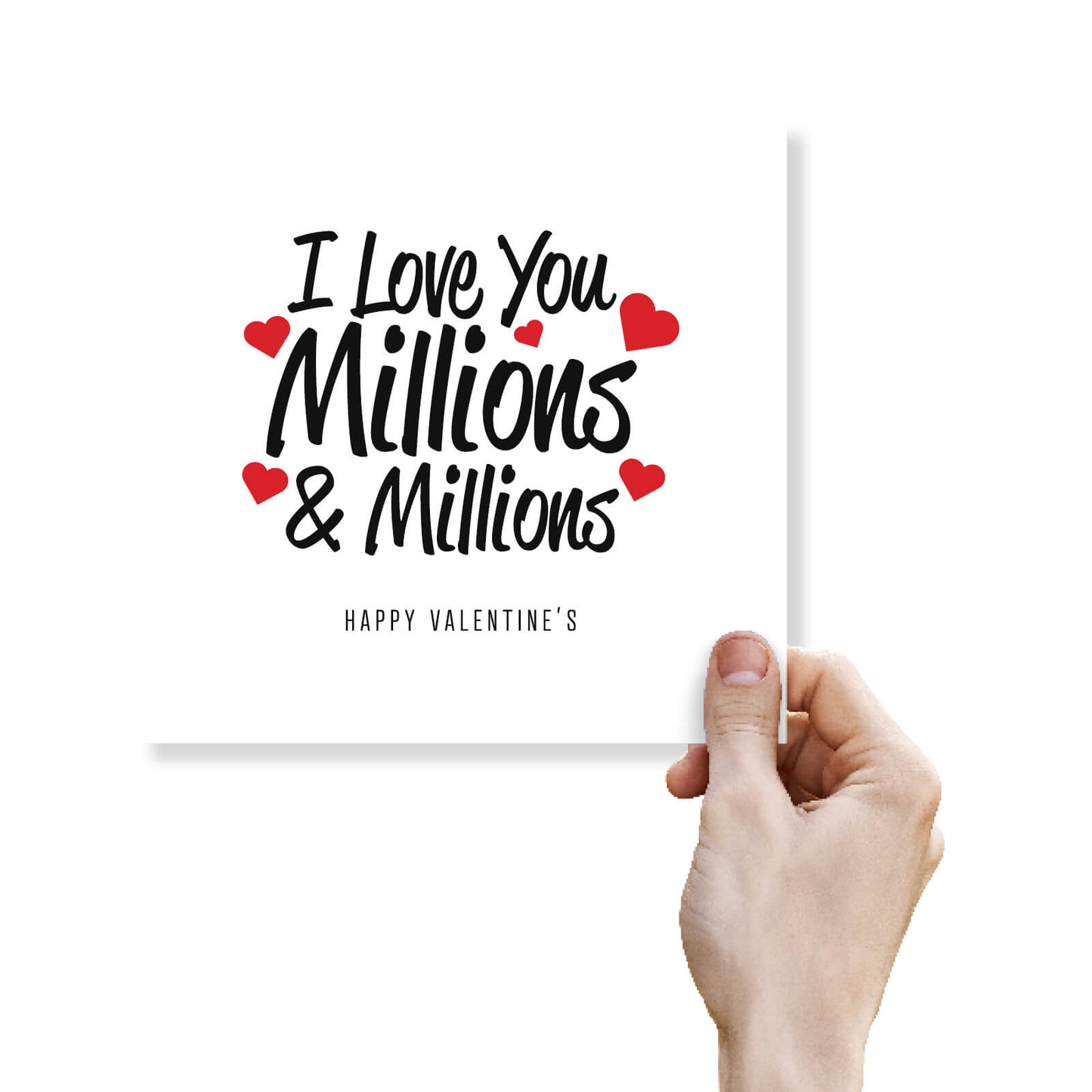 Romantic Valentines Day Card – I Love You Millions and Millions Valentine's Day Card - Romantic Gesture
