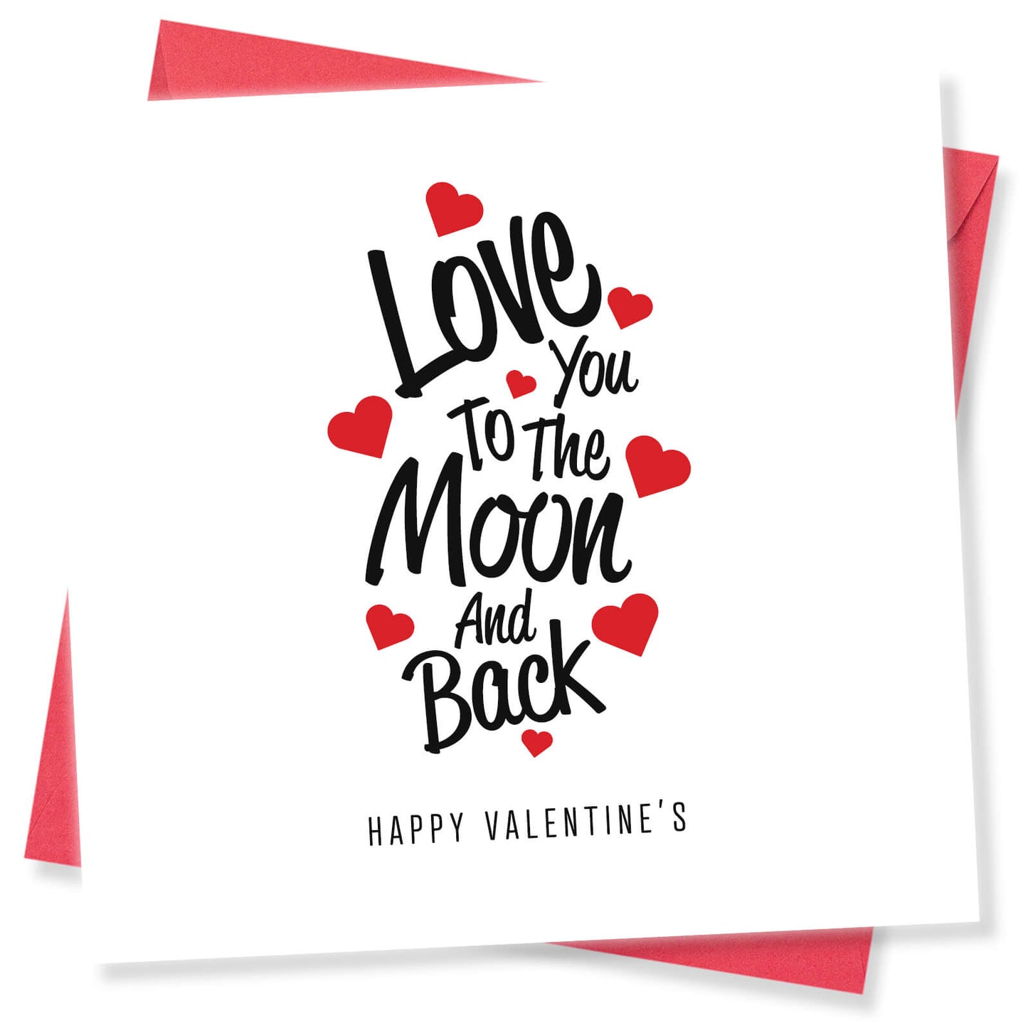 Romantic Valentines Day Card – Love You Too The Moon and Back - Romantic Hearts Design