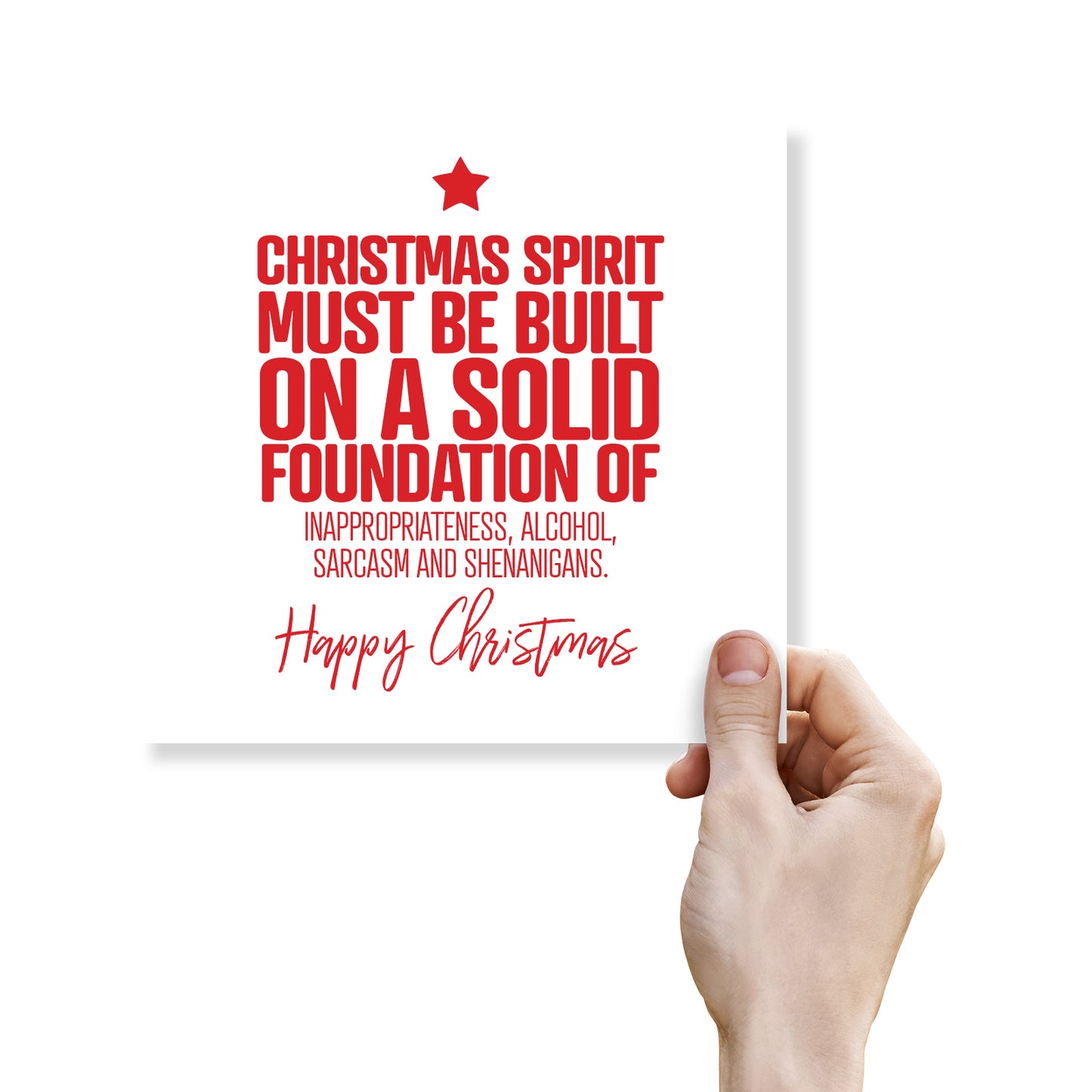 Hilarious Christmas Card – Christmas Spirit Must Be Built On A Solid