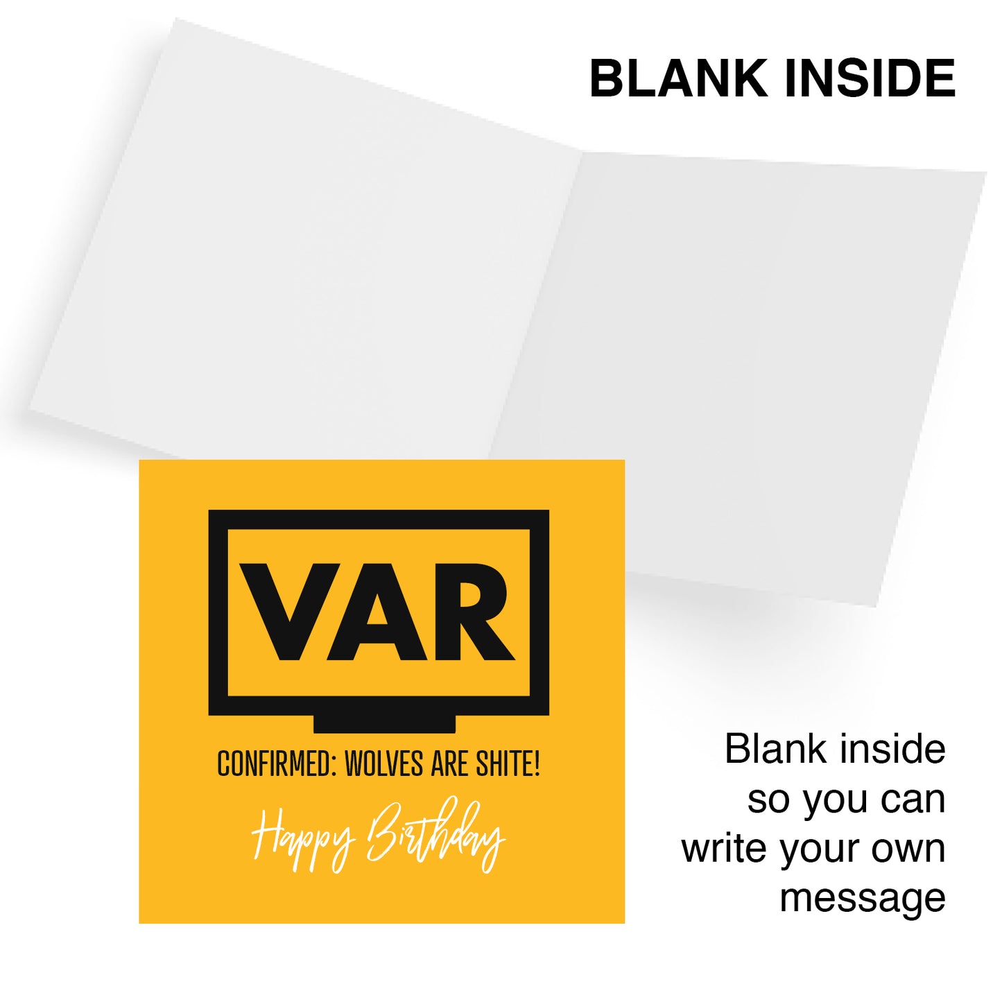 Funny football Birthday Card – VAR Confirmed: Wolves Are Shite! Happy Birthday