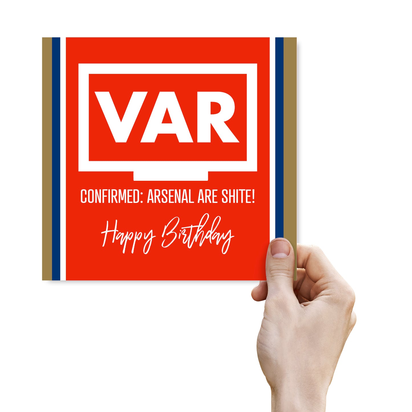 Funny football Birthday Card – VAR Confirmed: Arsenal Are Shite! Happy Birthday