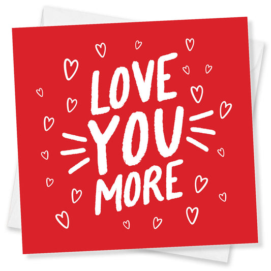 Valentine’s Card For Him, Valentines Card For Her, Husband Valentines Day Card, Love You More