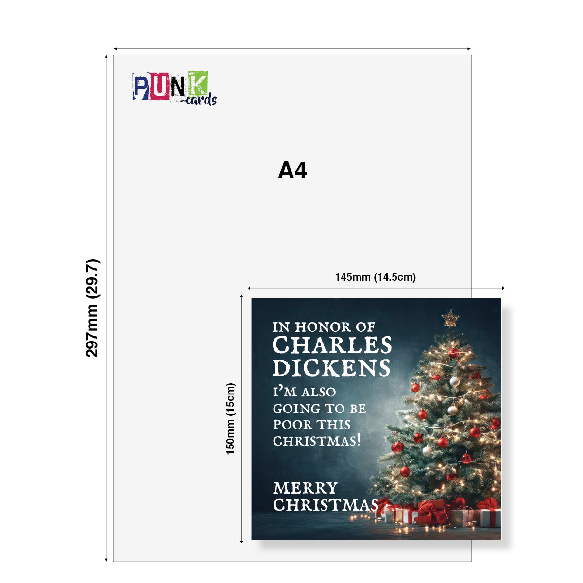 A4 size card template with dimension markings, showing a printed Christmas card design in the lower right corner. The card has a dark blue background with a lit Christmas tree, red ornaments, and white text reading, 'IN HONOR OF CHARLES DICKENS I'M ALSO GOING TO BE POOR THIS CHRISTMAS! MERRY CHRISTMAS.