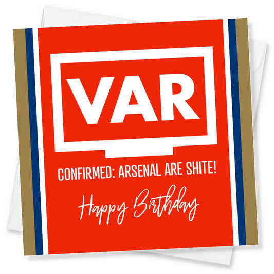 Funny football birthday card with red VAR graphic and cheeky Arsenal message.