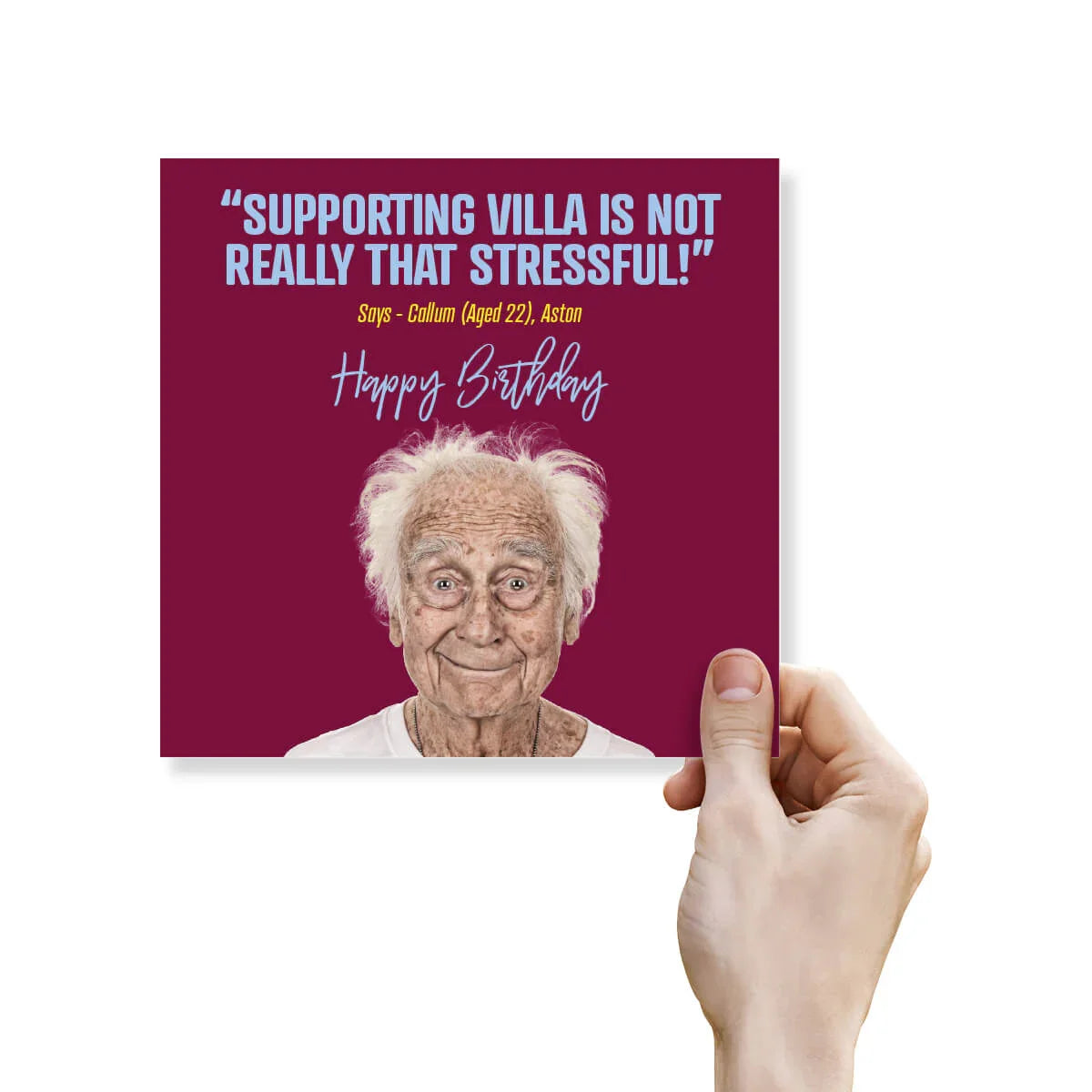 Funny Aston Villa birthday card with an old man, humorous quote, maroon background