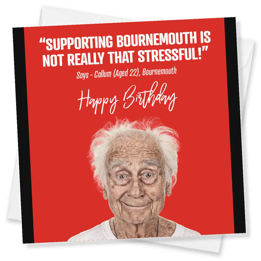 Funny Bournemouth birthday card with smiling elderly man and witty quote on red background