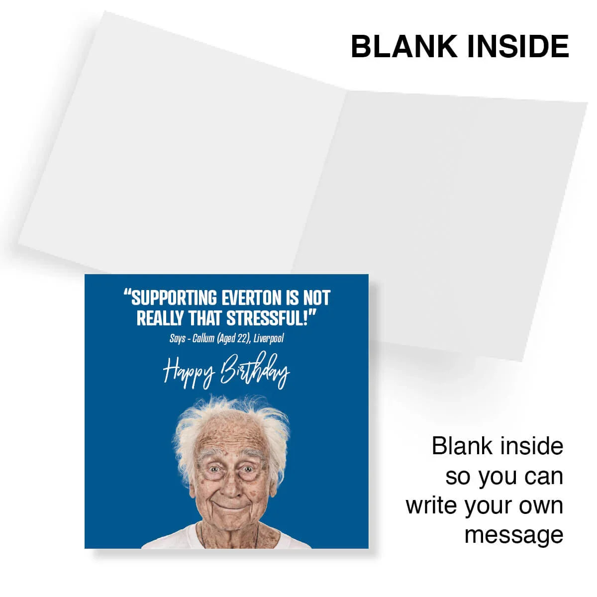 Funny Everton birthday card with smiling elderly man, bold text, and blank inside for messages.