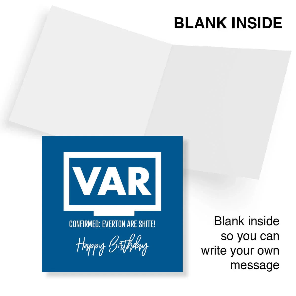 Funny blue VAR birthday card with cheeky Everton joke, blank inside for custom message.