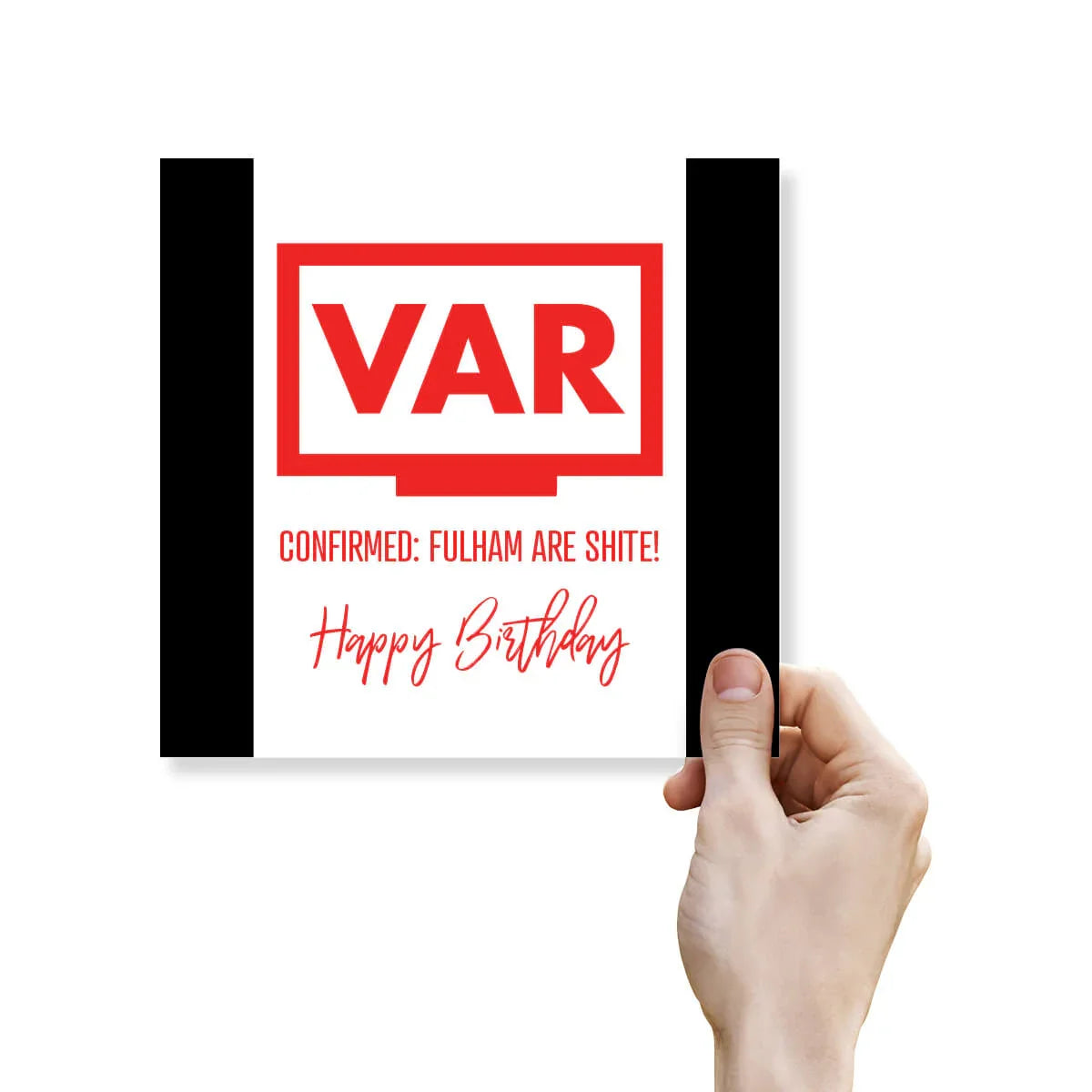 Funny VAR-themed birthday card with bold red text, held by a hand, football banter design.