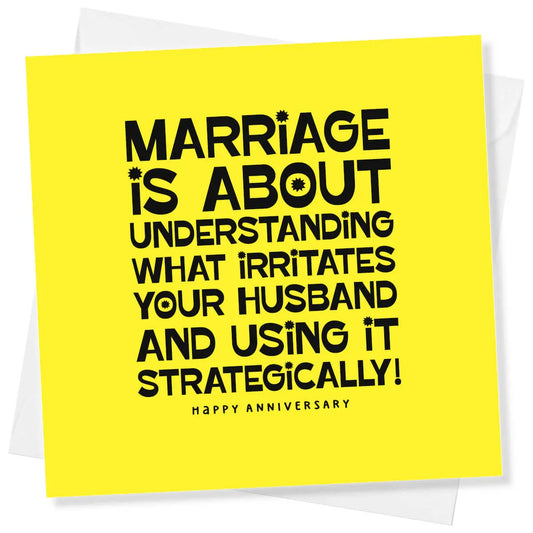 Funny yellow anniversary card with bold black text about marriage and irritating your husband