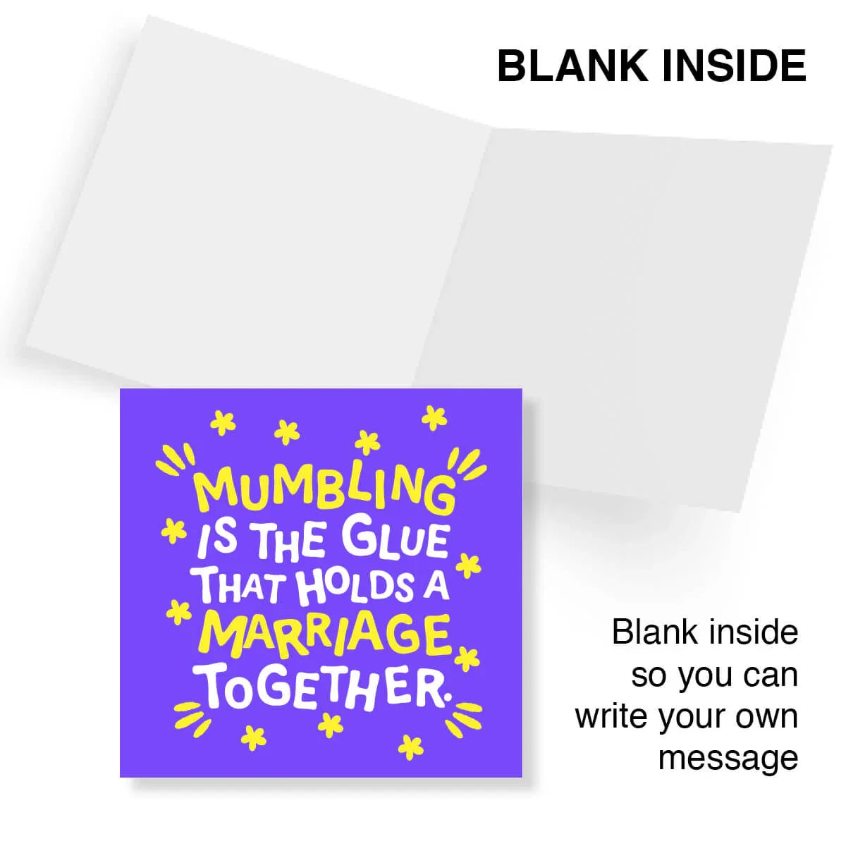 Funny anniversary card with purple cover saying 'Mumbling is the glue that holds a marriage together', card shown open with blank inside for personalized message.