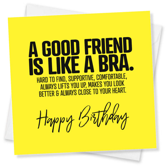 Birthday card with humorous text about a good friend on a yellow background