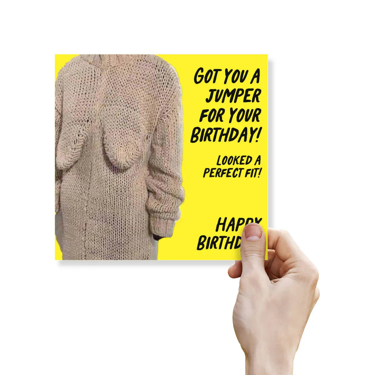 Hand holding a birthday card with a brown sweater and text on a yellow background