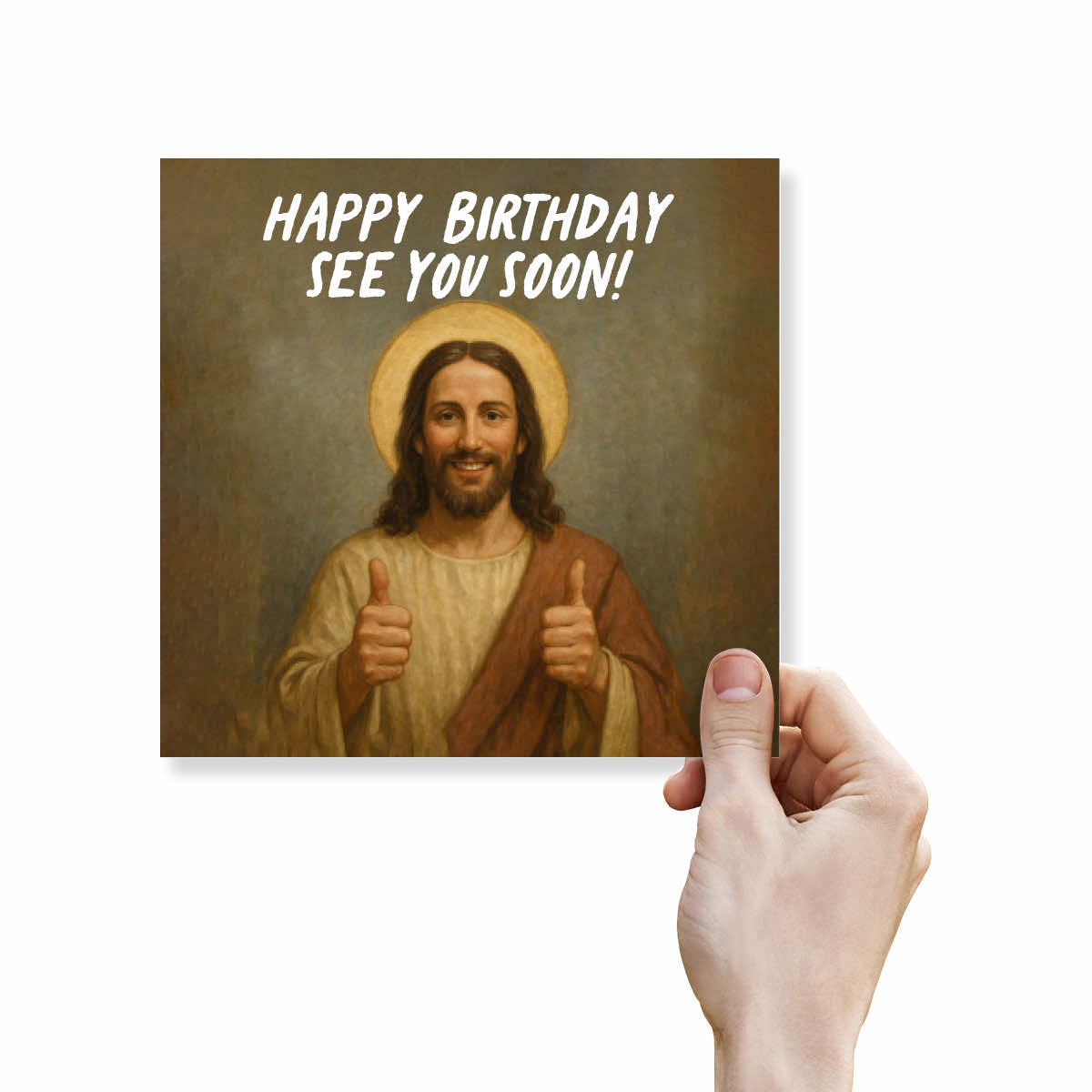 Funny Jesus Birthday Card – Happy Birthday, See You Soon