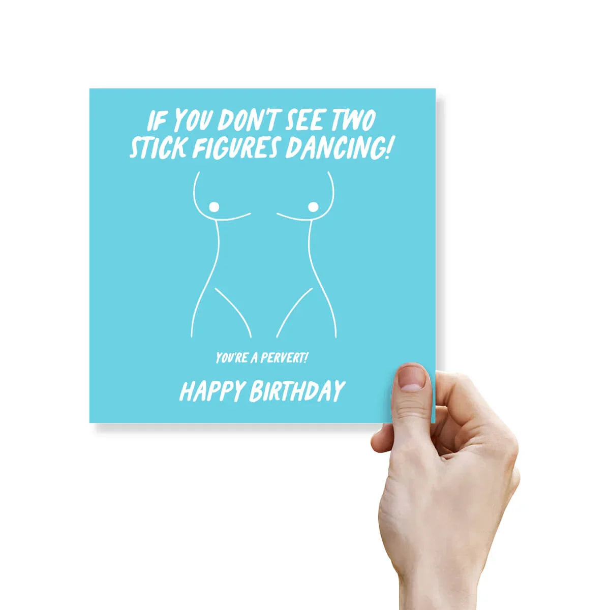 Blue birthday card with stick figure illustrations and humorous text held by a hand.
