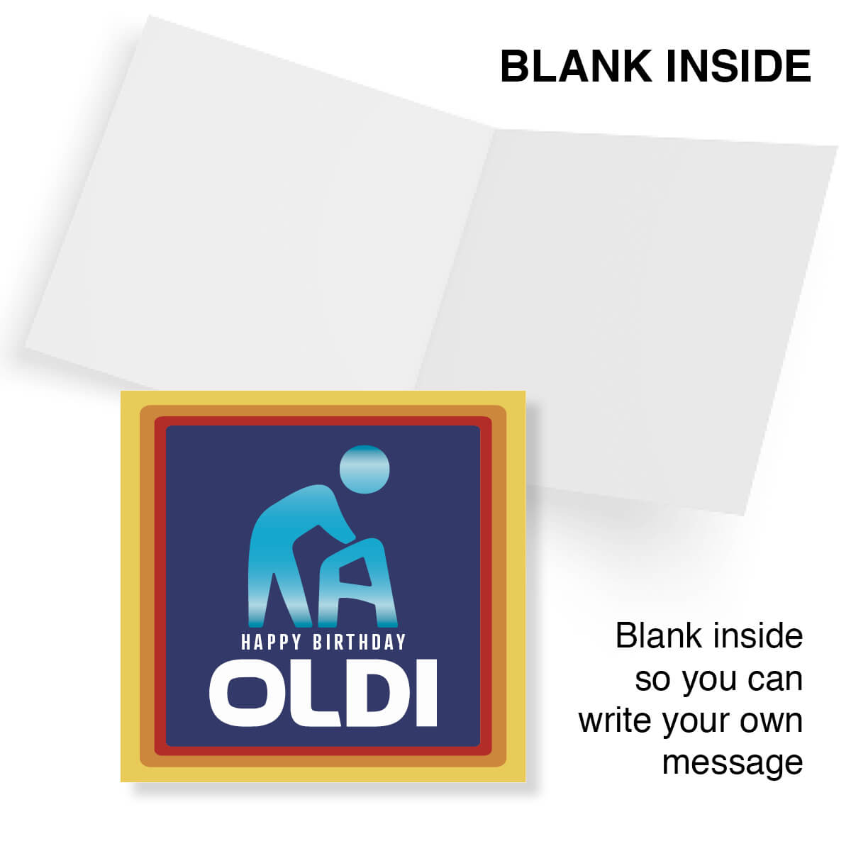 Funny Birthday Card – Happy Birthday Oldi, for men