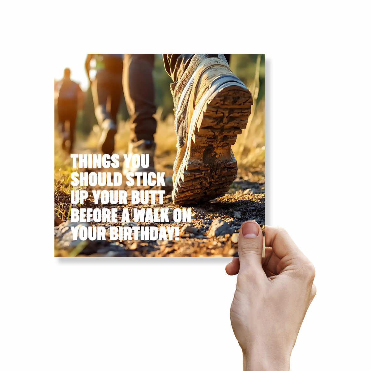 Rude Birthday Card for Walkers – Before a Walk