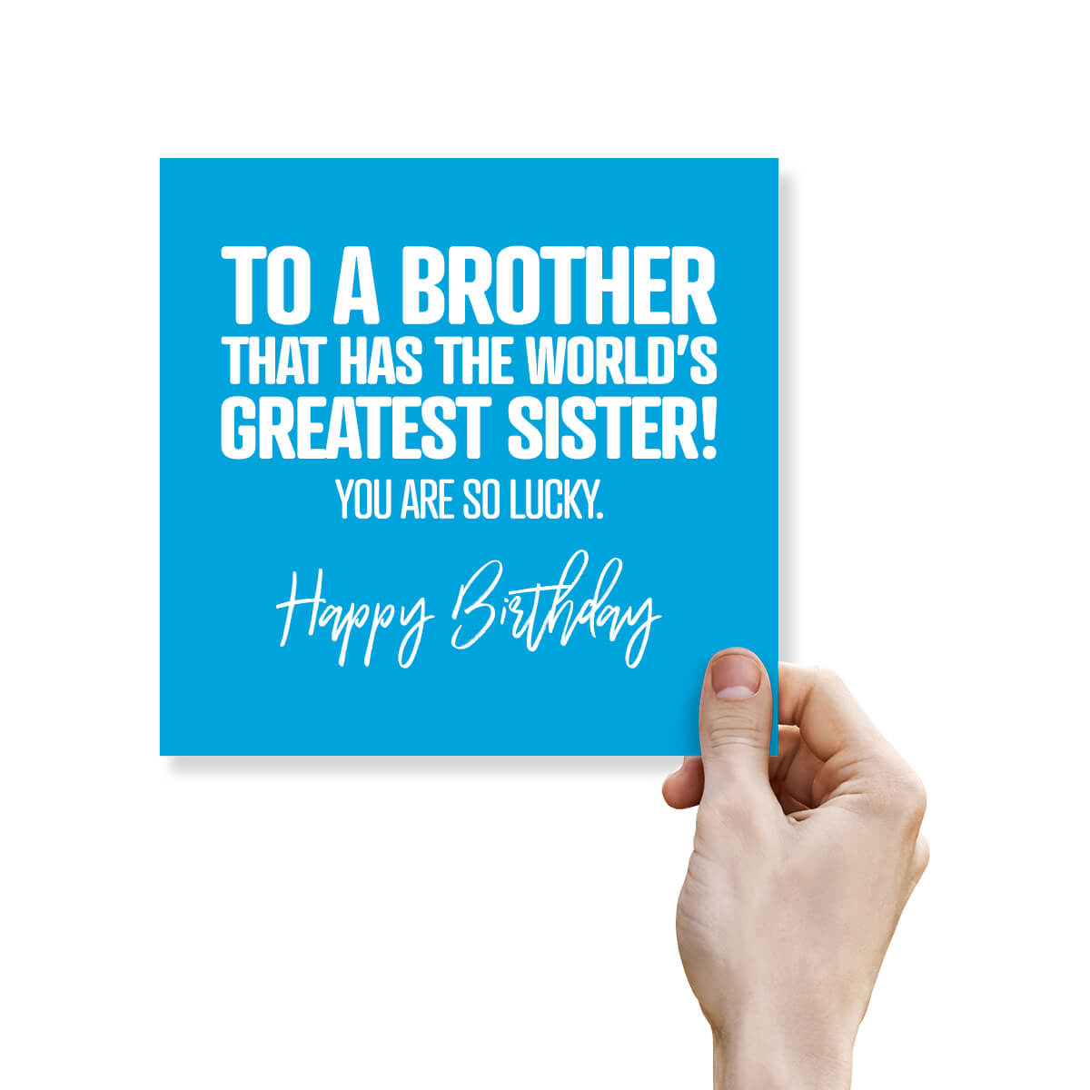 Funny Brother Birthday Card – World’s Greatest Sister – Cheeky Brother Card