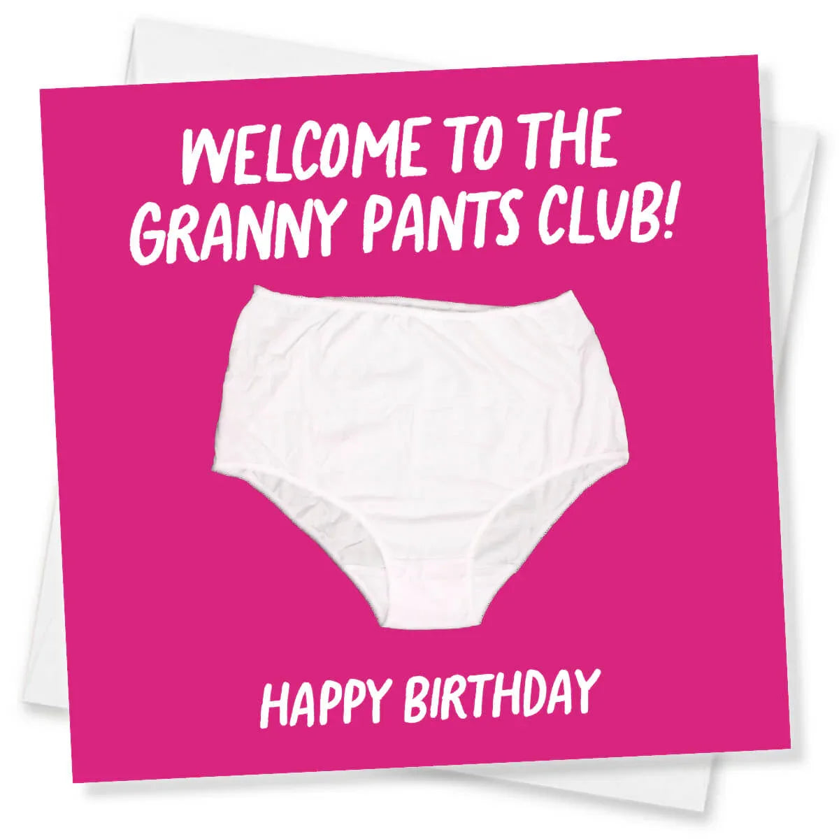 Funny birthday card with white granny pants illustration and 'Welcome to the Granny Pants Club! Happy Birthday' text on a pink background.