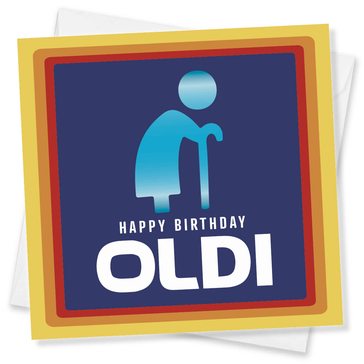 Funny Birthday Card – Happy Birthday Oldi, for women