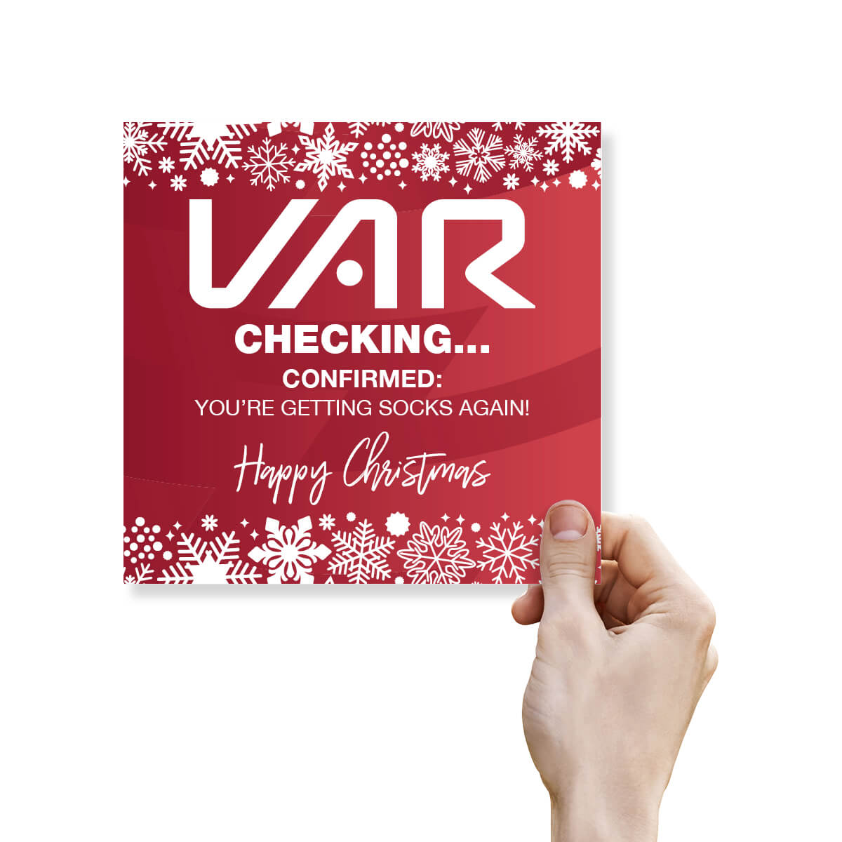 Red card with white text and snowflake border held by a hand, featuring the text 'VAR Checking.