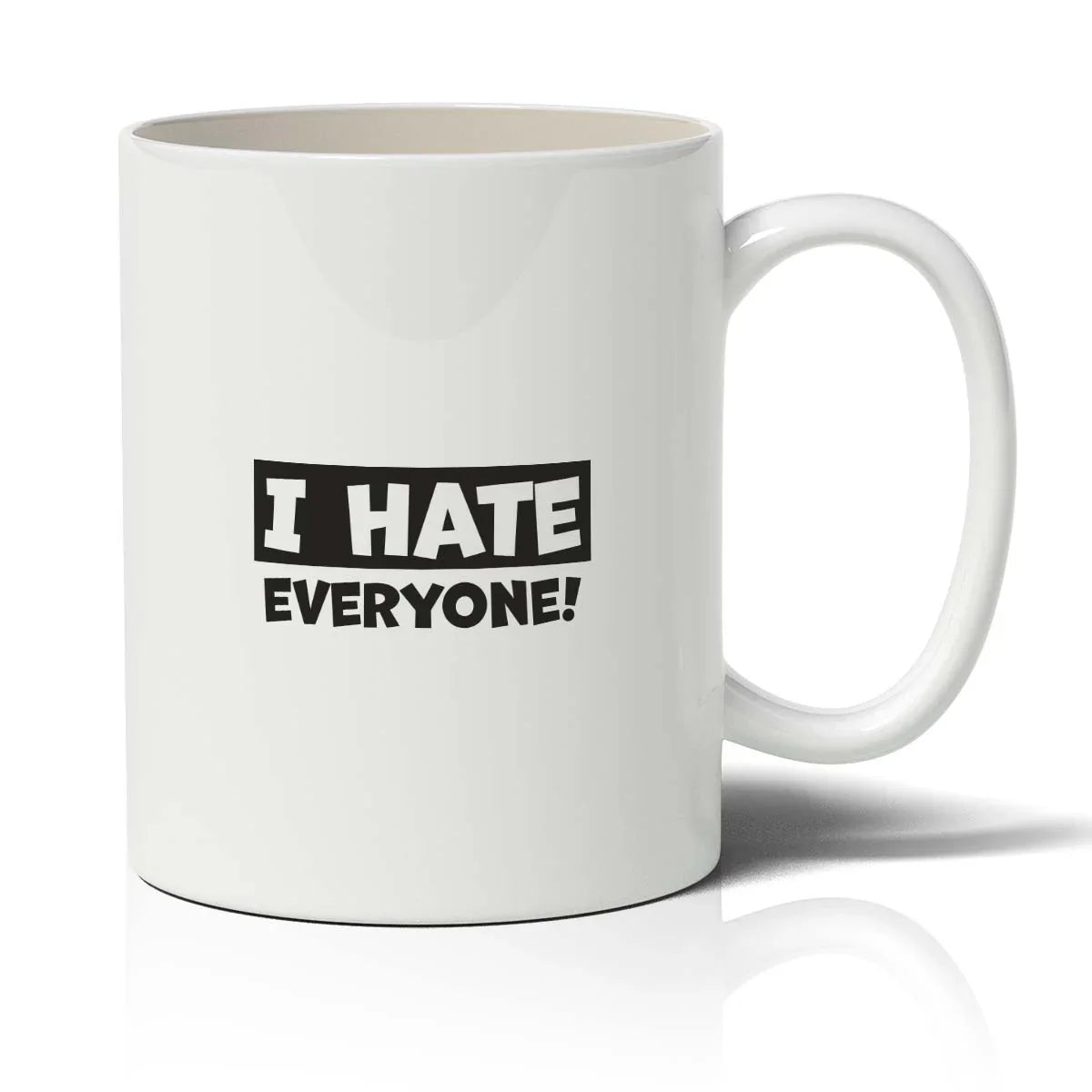 White mug with 'I HATE EVERYONE!' text on a white background