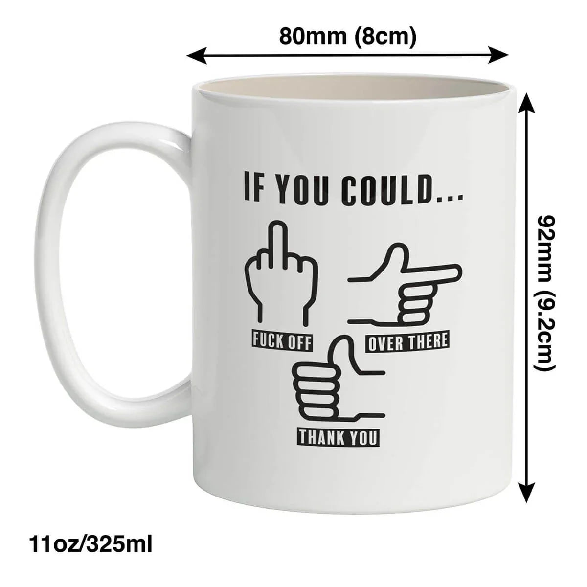 White mug with black text and gestures, shown with dimensions and capacity details.