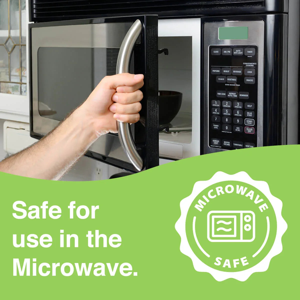 Hand opening a microwave with a 'Microwave Safe' label on a green banner.
