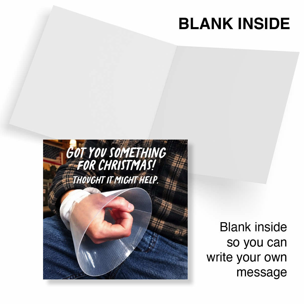 A folded greeting card shown open on a white background, with the text 'BLANK INSIDE' at the top and a sample printed message on the front. The front features a photo of a hand wearing a transparent face shield with the text 'GOT YOU SOMETHING FOR CHRISTMAS! THOUGHT IT MIGHT HELP.