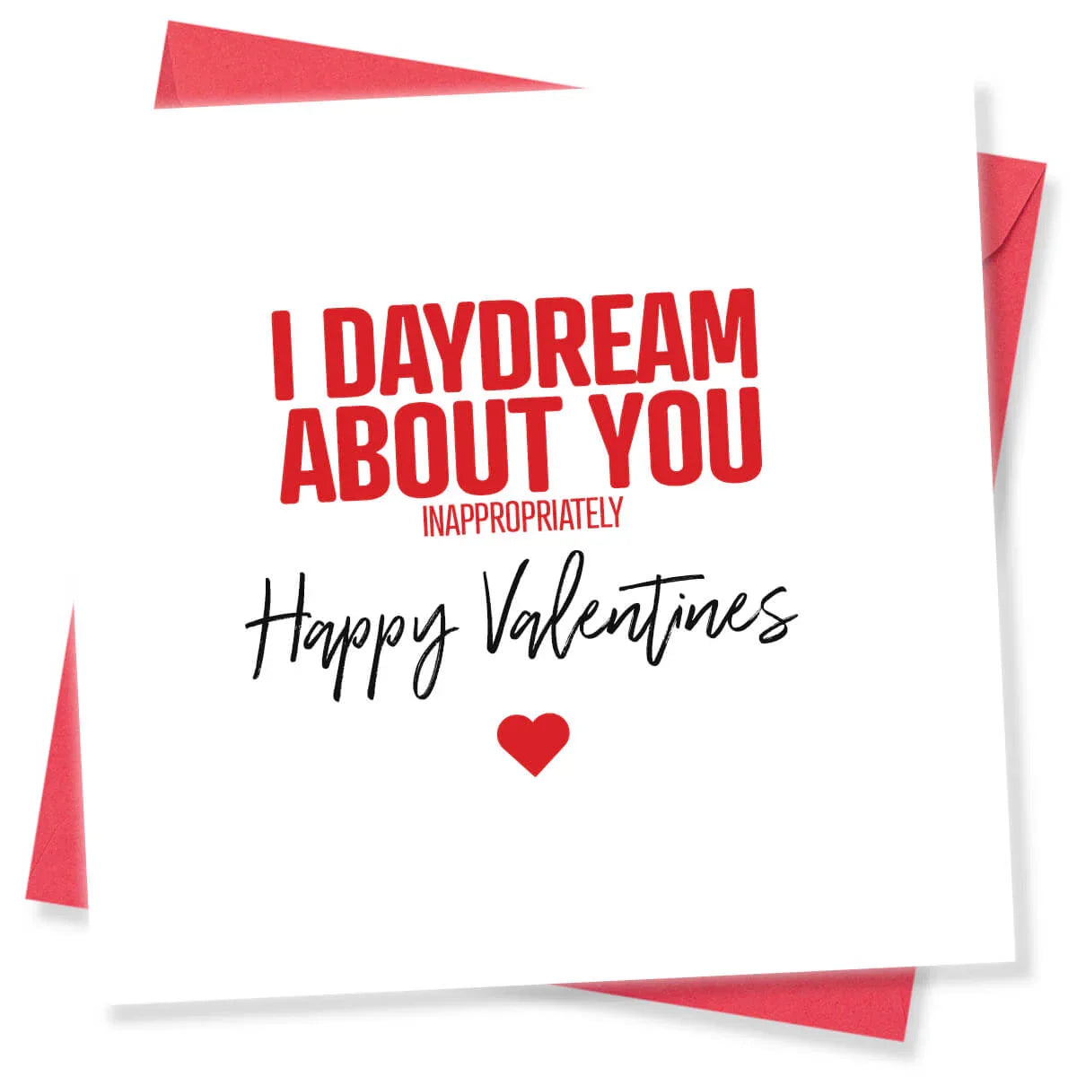 Funny Valentine's Day card with bold red and black text and a red heart on a white background