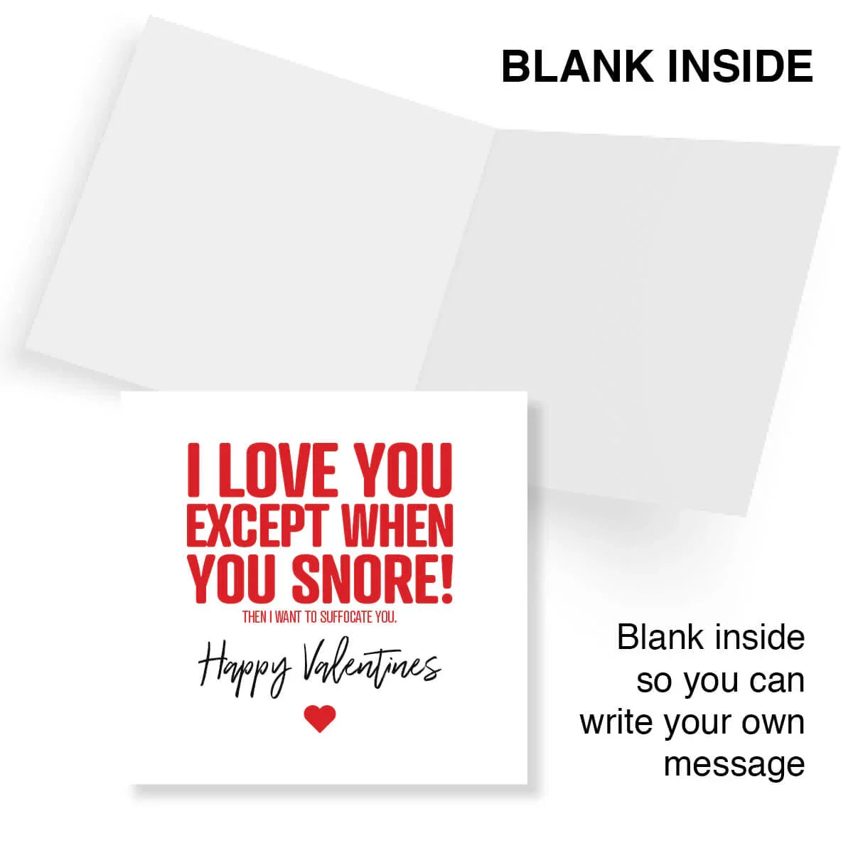 Funny Valentine's Day card with red and black text, blank inside for your own message